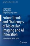Future Trends and Challenges of Molecular Imaging 