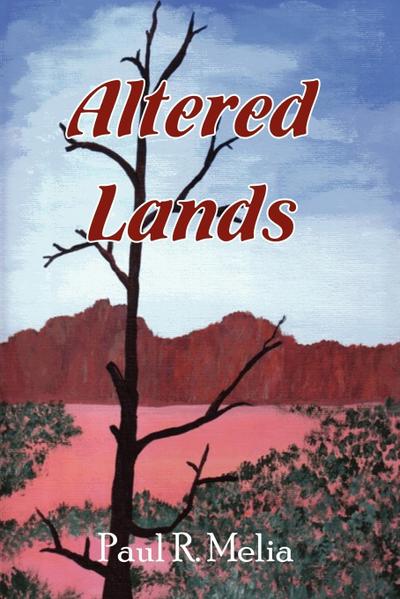 ALTERED LANDS