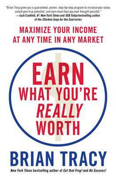 Earn What You’re Really Worth