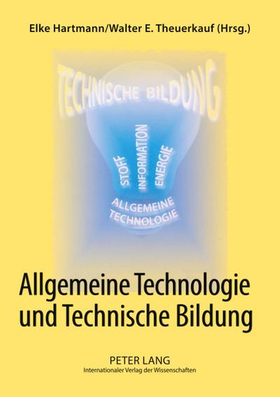 Allgemeine Technologie und Technische Bildung