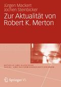 Zur Aktualität von Robert K. Merton