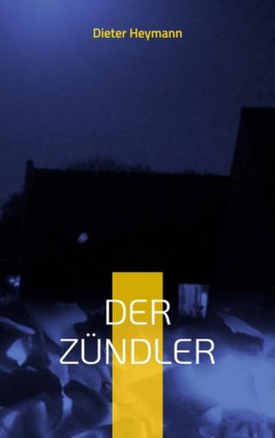 Der Zündler