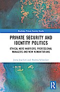 Private Security and Identity Politics