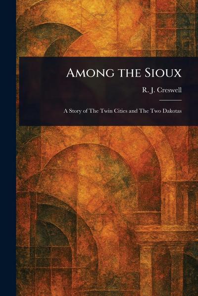 Among the Sioux