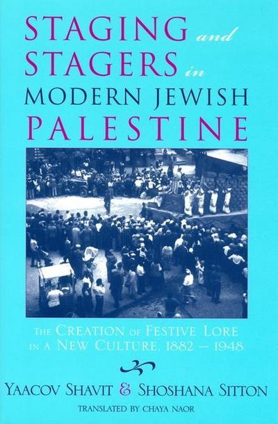 Shoshana Sitton, Y: Staging and Stagers in Modern Jewish Pal