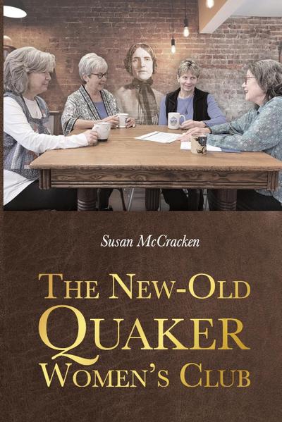 The New-Old Quaker Women’s Club