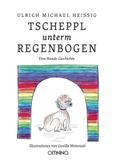 TSCHEPPL unterm REGENBOGEN
