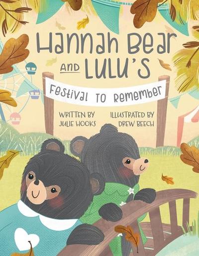 Hannah Bear and Lulu’s Festival to Remember