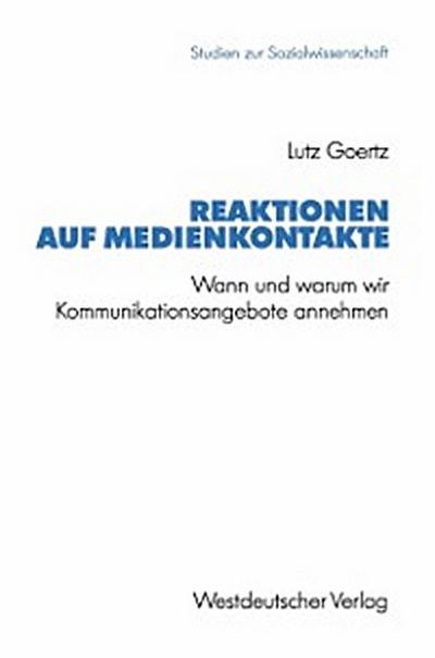Reaktionen auf Medienkontakte