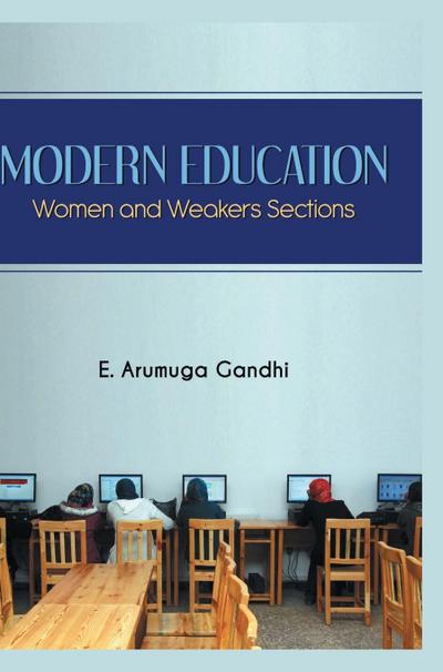 Modern Education Women and Weaker Sections