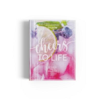 Cheers to life