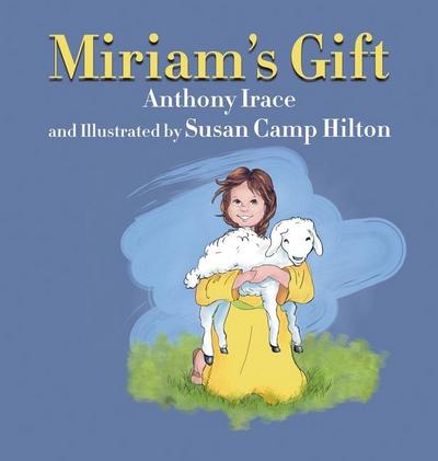 Miriam’s Gift
