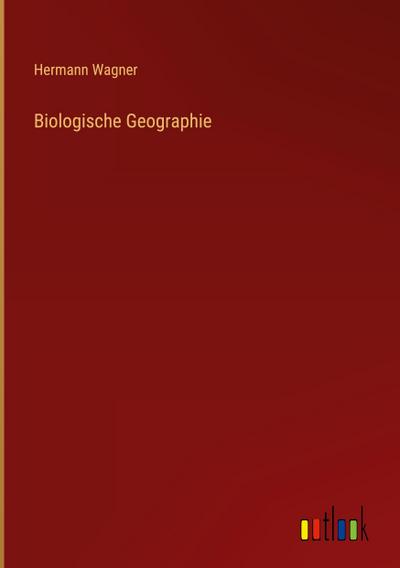 Biologische Geographie
