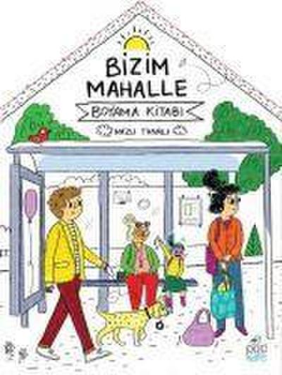 Bizim Mahalle - Boyama Kitabi