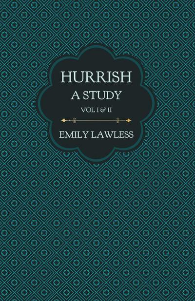 Hurrish - A Study - Vol I & II