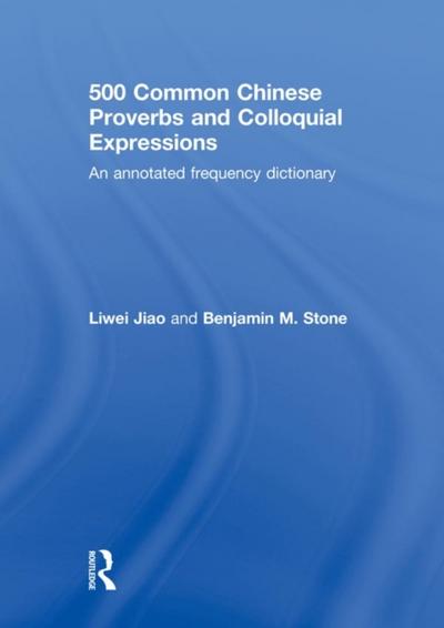 500 Common Chinese Proverbs and Colloquial Expressions