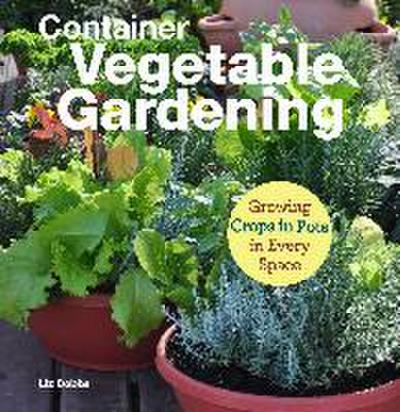 Container Vegetable Gardening