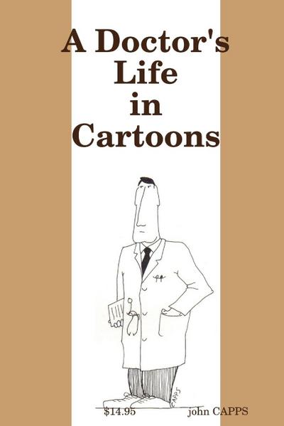 A Doctor’s Life in Cartoons