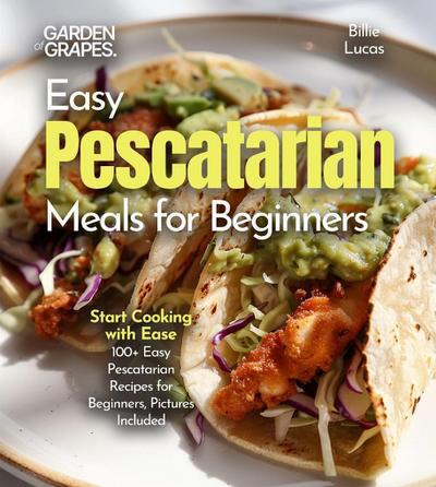 Easy Pescatarian Meals for Beginners
