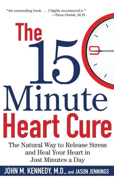The 15 Minute Heart Cure