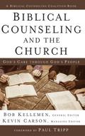 Biblical Counseling and the Church | Hardcover