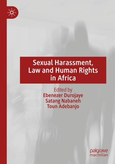 Sexual Harassment, Law and Human Rights in Africa
