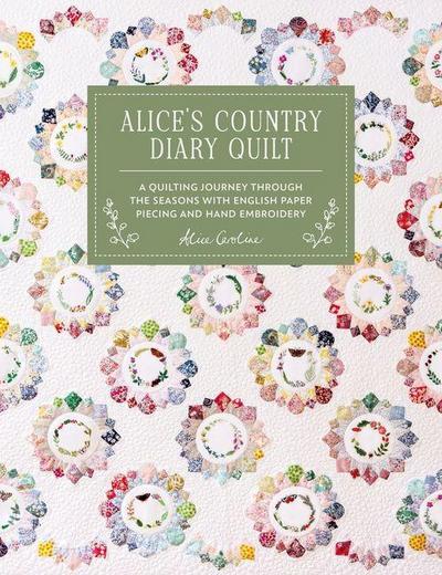 Alice’S Country Diary Quilt
