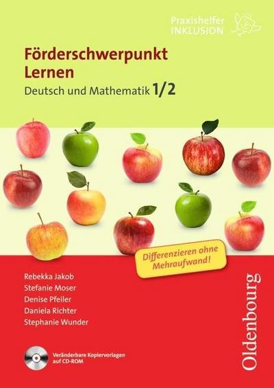 Förderschwerpunkt Lernen, Deutsch/Mathematik 1./2. Schuljahr, m. CD-ROM