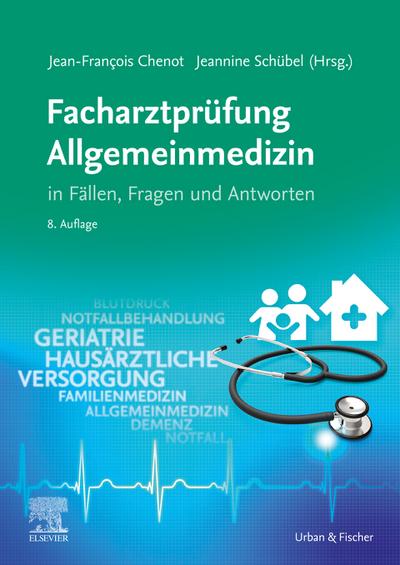 Facharztprüfung Allgemeinmedizin