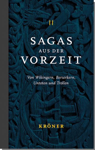 Sagas aus der Vorzeit - Wikingersagas