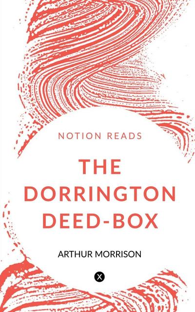 THE  DORRINGTON DEED-BOX