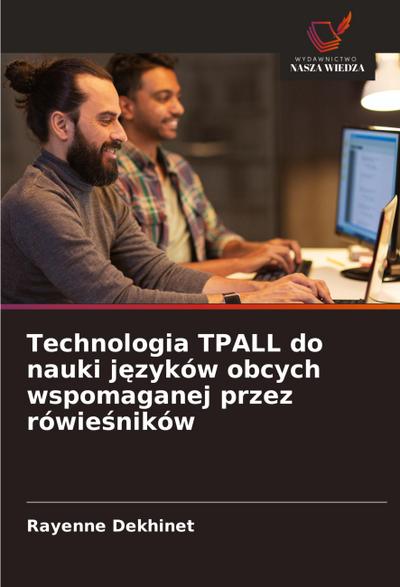 Technologia TPALL do nauki j¿zyków obcych wspomaganej przez rówie¿ników