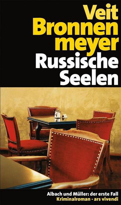 Bronnenmeyer, V: Russische Seelen