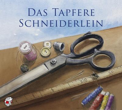 Grimm, J: Das tapfere Schneiderlein/CD