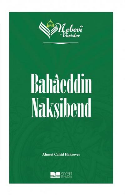 Nebevi Varisler 67 - Bahaeddin Naksibend