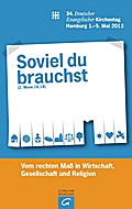 Soviel du brauchst