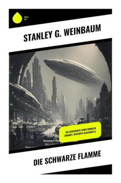 Die Schwarze Flamme