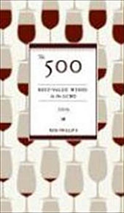 The 500 Best-Value Wines in the Lcbo 2009