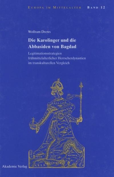 Die Karolinger und die Abbasiden von Bagdad