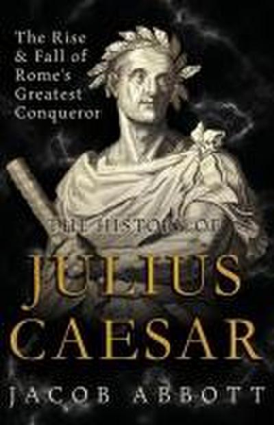 The Rise and Fall of Rome’s Greatest Conqueror