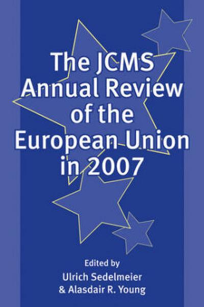 The Jcms Annual Review of the European Union in 2007