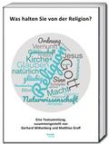 Was halten Sie von der Religion?