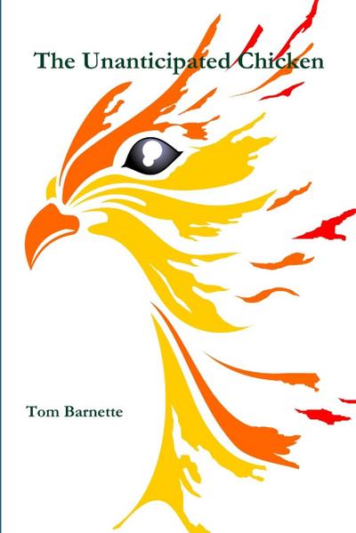 The Unanticipated Chicken