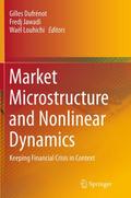 Market Microstructure and Nonlinear Dynamics