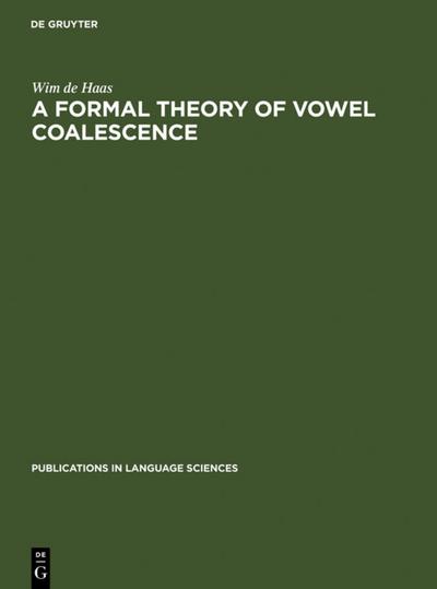 A Formal Theory of Vowel Coalescence