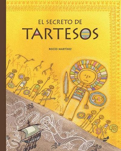 Martínez, R: Secreto de Tartesos