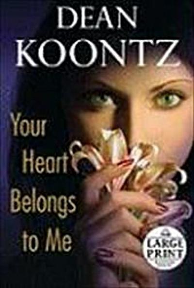 Koontz, D: YOUR HEART BELONGS TO ME -LP