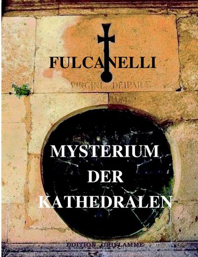 Mysterium der Kathedralen