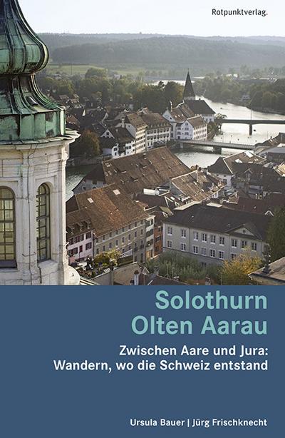 Solothurn - Olten - Aarau