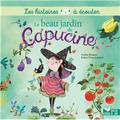 Le beau jardin de Capucine